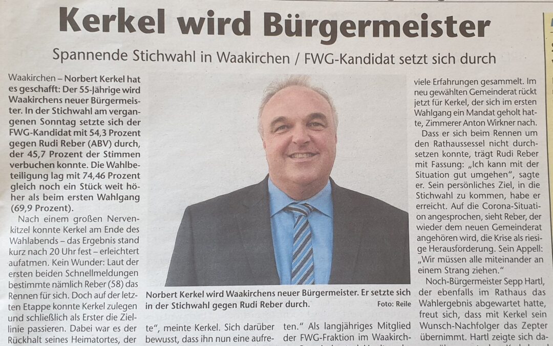 Kommunalwahl 2020 in Waakirchen – Norbert Kerkel wird Bürgermeister Spannende Stichwahl in Waakirchen / FWG-Kandidat setzt sich durch